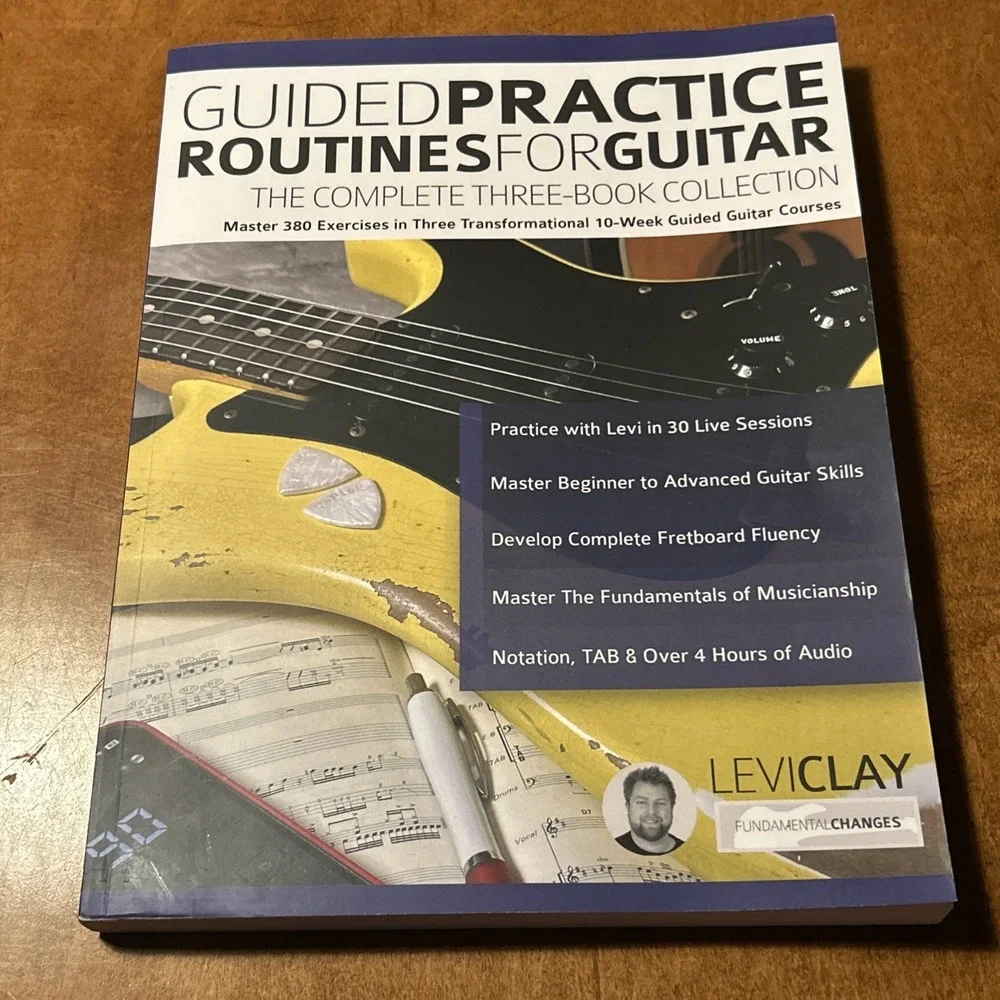 Guided Practice Routines for Guitar – Complete Three Books Levi Clay 10 Week